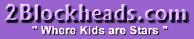 Click Here for 2BlockHeads.com