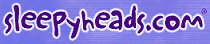 Click Here for SleepyHeads.com